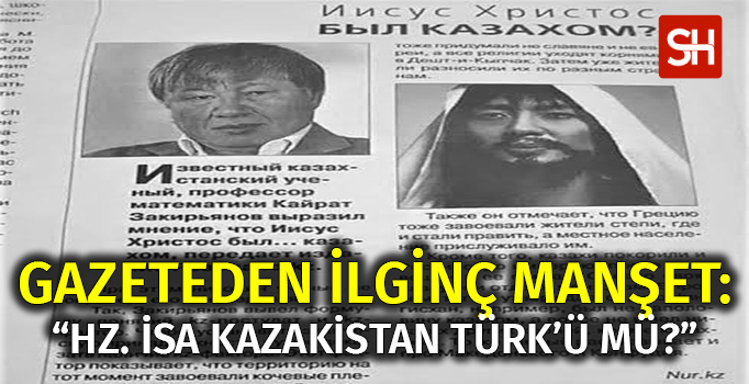 gazeteden-ilginc-manset-isa-kazakistan-turku-mu