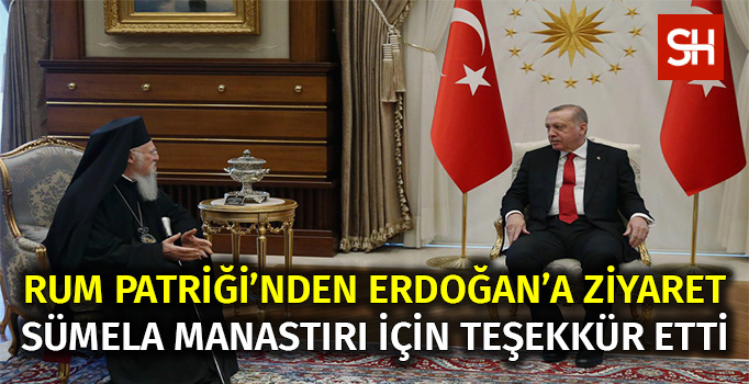 rum-patriginden-erdogana-ziyaret