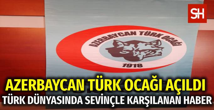 azerbaycan-turk-ocagi-kuruldu