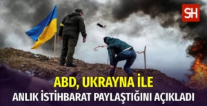 abd-ukrayna-ile-anlik-istihbarat-paylastigini-duyurdu