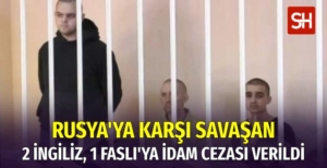 ukraynada-rusyaya-karsi-savasan-2-ingiliz-1-fasliya-idam-cezasi-verildi