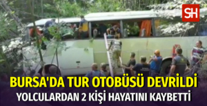Bursa'da Tur Otobüsü Şarampole Yuvarlandı