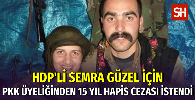 HDP’li Semra Güzel’e 15 Yıl Hapis Cezası