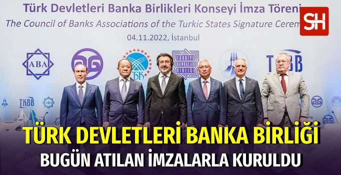 turk-devletleri-banka-birlikleri-konseyinde-imzalar-atildi