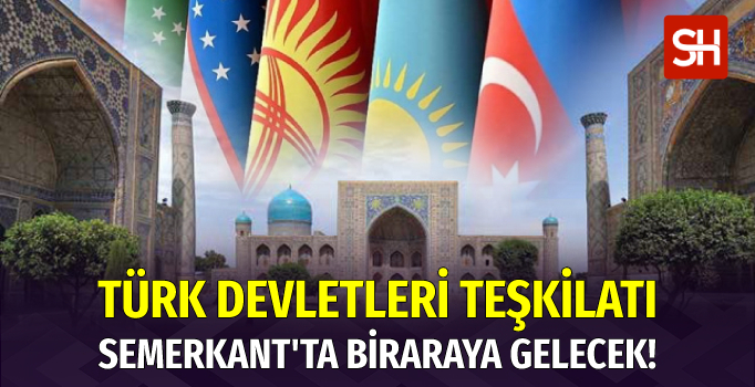 turk-devletleri-teskilati-semarkantda-biraraya-gelecek