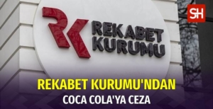 rekabet-kurumu-coca-colaya-ceza-kesti