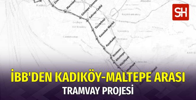 kadikoy-maltepe-arasi-tramvay-geliyor