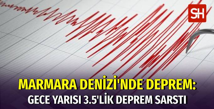 Marmara Denizi’nde Bursa açıklarında 3.5’lik deprem