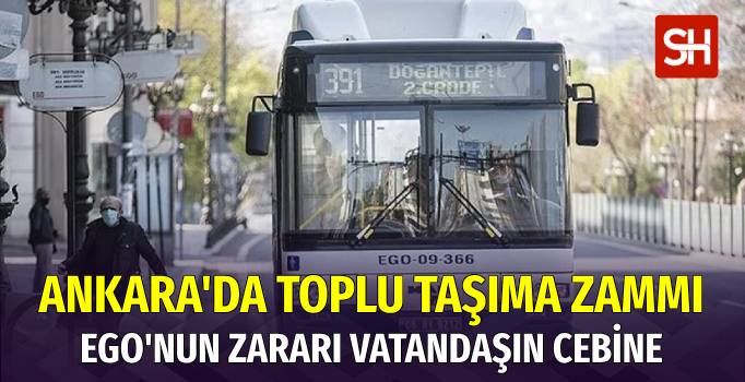 Ankara’da Toplu Taşıma Ücretlerine Zam