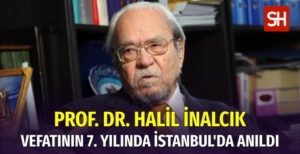 Prof. Dr. Halil İnalcık İstanbul'da Anıldı