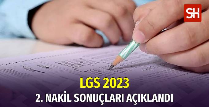 2023 LGS 2. Nakil Sonuçları Açıklandı