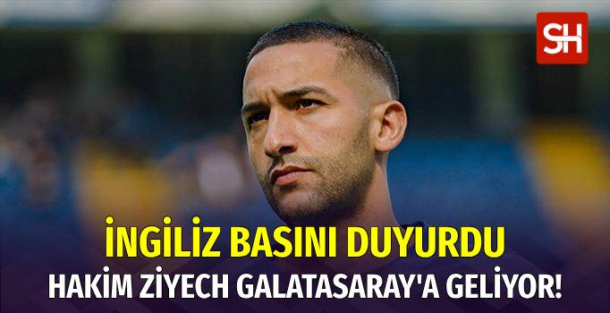 Hakim Ziyech Galatasaray’a Geliyor