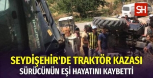 Seydişehir'de Traktör Kazası: 1 Ölü