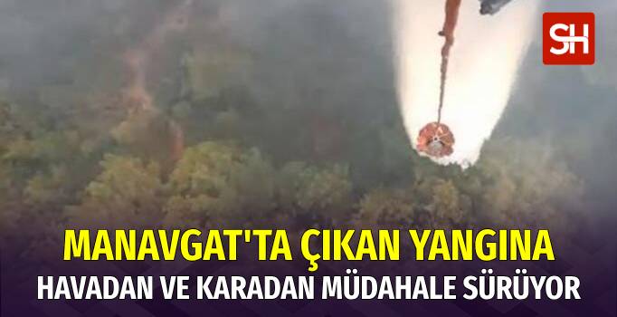 Antalya Manavgat’ta Orman Yangını