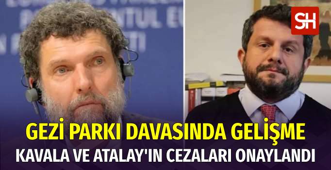 Gezi Parkı Davasında Osman Kavala’nın Cezası Onandı