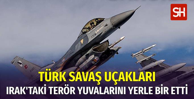 Türk Savaş Uçakları'ndan Kuzey Irak Harekatı