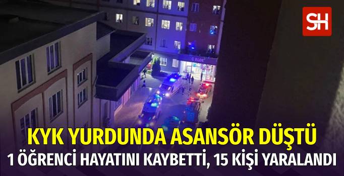 Aydın'da KYK Yurdunda Asansör Düştü: 1 Ölü 15 Yaralı
