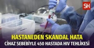 ABD'de Sağlık Skandalı: 450 HIV Bulaşma Tehlikesi