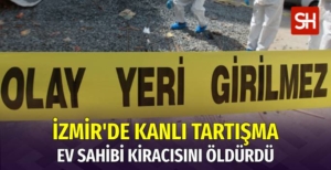 İzmir'de Ev Sahibi Kiracısını Öldürdü