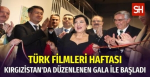 Kırgızistan'da Türk Filmleri Haftası