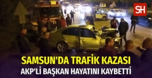 AK Parti Artvin Gençlik Kolları Başkanı Trafik Kazasında Hayatını Kaybetti