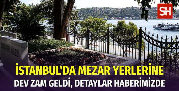 İstanbul'da Mezarlık Fiyatlarına Zam