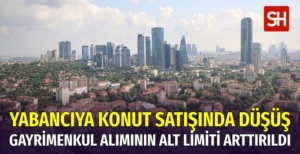 Türkiye'de Vatandaşlık İçin Gayrimenkul Alt Limiti Artıyor