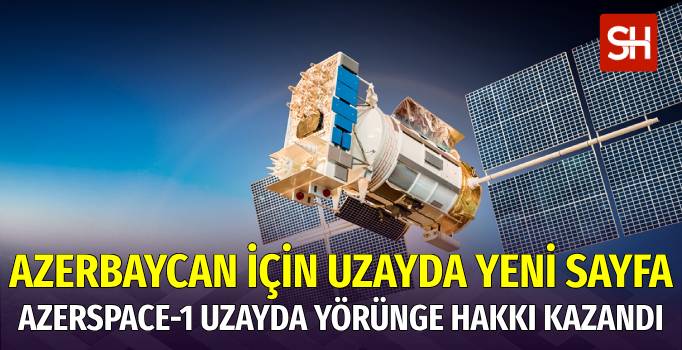 Azerbaycan Uzayda Yörünge Hakkını Kazandı
