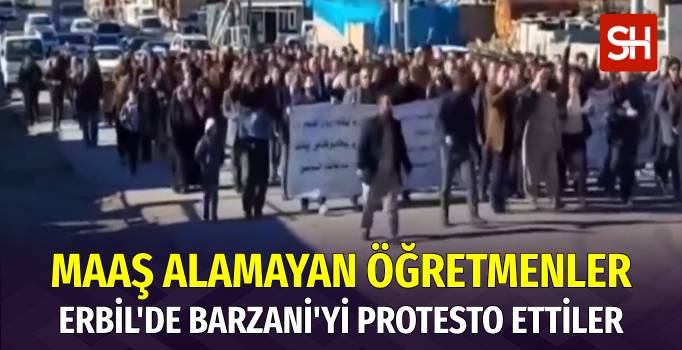 Erbil'de Öğretmenlerden Barzani'ye Protesto