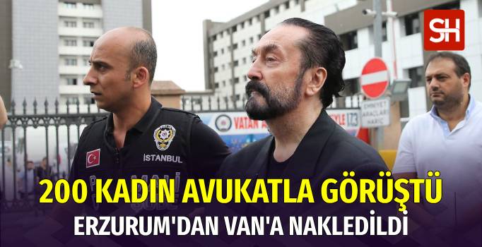 Adnan Oktar'ın Yoğun Avukat Görüşmeleri Sonrası Van'a Nakli