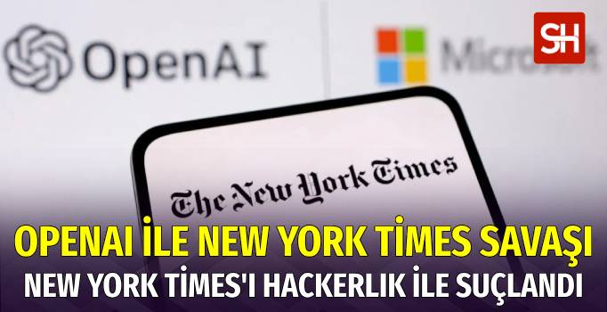 OpenAI, The New York Times'ı Yapay Zeka Ürünlerini Hacklemekle Suçluyor