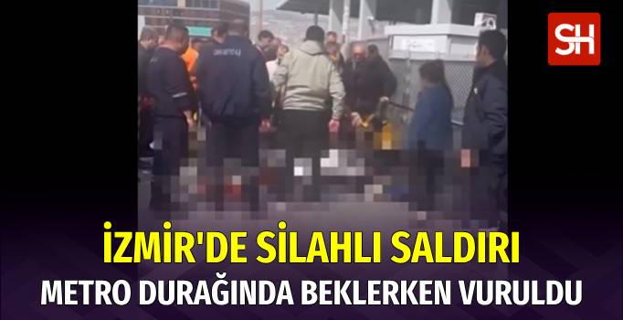 İzmir'de Halkpınar Metro Durağında Silahlı Saldırı
